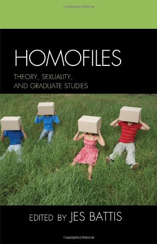 Homofiles: Theory, Sexuality, and Graduate Studies