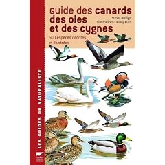 Guide des canards, des oies et des cygnes : 500 esp�ces d�crites et illustr�es