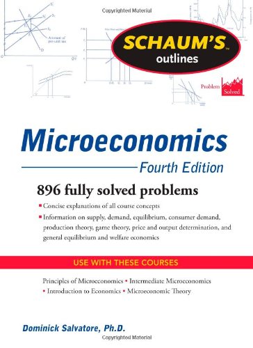 Schaums Outline of Microeconomics, Fourth Edition (Schaums Outline Series)