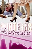 The Interns: Fashionistas (The Interns)