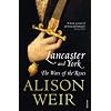 Lancaster and York: The Wars of the Roses