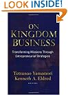 On Kingdom Business: Transforming Missions Through Entrepreneurial Strategies