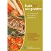 Essen fast wie gewohnt: Leckere Rezepte und Ern�hrungstipps f�r Patienten mit Prostatakrebs