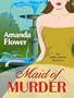 Maid of Murder (Five Star First Edition Mystery)