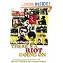 There's a Riot Going on: Revolutionaries, Rock Stars, and the Rise and Fall of '60s Counter-culture