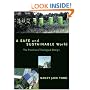 A Safe and Sustainable World: The Promise Of Ecological Design