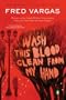 Wash This Blood Clean from My Hand