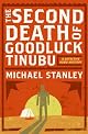The Second Death of Goodluck Tinubu: A Detective Kubu Mystery