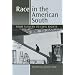 Race in the American South: From Slavery to Civil Rights