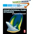 Computational Fluid Dynamics: A Practical Approach by  Jiyuan TU, Guan Heng Yeoh, and Chaoqun LIU