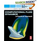 Computational Fluid Dynamics: A Practical Approach by  Jiyuan TU, Guan Heng Yeoh, and Chaoqun LIU