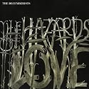 The Hazards of Love