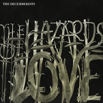 The Decemberists The Hazards of Love Album Review The Decemberists The Hazards of Love Album Review reviews music mp3 favorite albums albumreviews