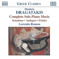 Dragatakis: Complete Solo Piano Music