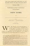 The Documentary History of the Ratification of the Constitution, Volume XIX: Ratification of the Constitution By The States: New York, No. 1