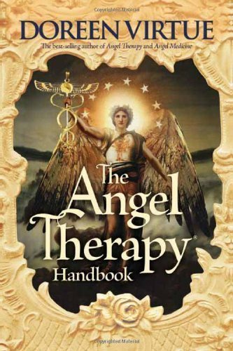The Angel Therapy Handbook by Doreen Virtue (Jan 4 2011)