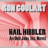 Hail Hibbler: Odd Jobs, Inc., Book 1