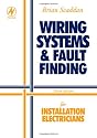 Wiring Systems and Fault Finding: for Installation Electricians (Electrical installation)