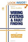 Wiring Systems and Fault Finding: for Installation Electricians (Electrical installation)