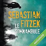 Le somnambule | Sebastian Fitzek
