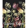 Garten Eden: Die G�rten in der Kunst seit 1900