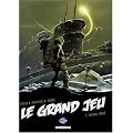 Le Grand Jeu, Tome 1 : Ultima Thul�