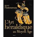 L'Art h�raldique au Moyen Age