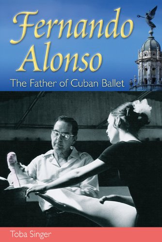 Fernando Alonso: The Father of Cuban Ballet