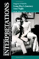 Long Day's Journey Into Night - Eugene O'Neill (Bloom's Modern Critical Interpretations)