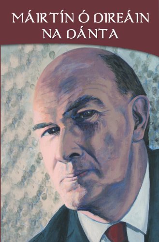 Mairtin O Direain: Na Danta (Irish Edition)