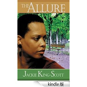 【クリックでお店のこの商品のページへ】The Allure 電子書籍: Jackie King-Scott: Kindleストア