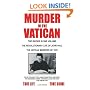 Murder in the Vatican: The Revolutionary Life of John Paul and The Vatican Murders of 1978