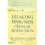Healing the Wounds of Sexual Addiction