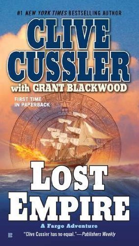 Lost Empire (A Fargo Adventure) by Cussler, Clive, Blackwood, Grant (2011) Mass Market Paperback