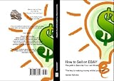 516cp2XQ  L. SL160  How to Sell on Ebay: The Path to Become Your Own Boss!