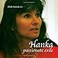 Hanka, passionate exile