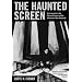 The Haunted Screen: Expressionism in the German Cinema and the Influence of Max Reinhardt