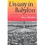 Uneasy in Babylon: Southern Baptist Conservatives and American Culture (Religion & American Culture)