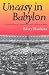 Uneasy in Babylon: Southern Baptist Conservatives and American Culture (Religion & American Culture)