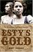 Esty's Gold