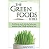 The Green Foods Bible