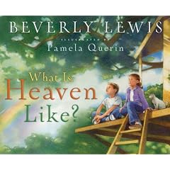 What Is Heaven Like?