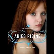 Aries Rising: Star Crossed | [Bonnie Hearn Hill]