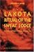 The Lakota Ritual of the Sweat Lodge: History and Contemporary Practice (Studies in the Anthropology of North Ame)