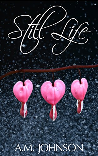 Still Life (Forever Still Series Book 1)