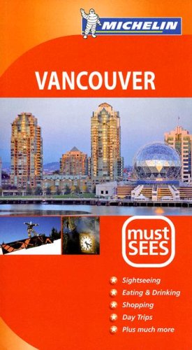 Buy Michelin Must Sees Vancouver online at Discounted New and Used prices. Delivered to your door with City Travel Guides.com