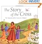 The Story of the Cross: The Stations of the Cross for Children