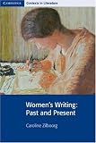 Review Cambridge University Press  / Women's Writing: Past and Present (Cambridge Contexts in Literature)
