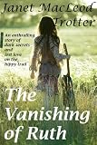 The Vanishing of Ruth: an enthralling story of dark secrets and lost love on the hippy trail