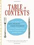 Table of Contents: From Breakfast with Anita Diamant to Dessert with James Patterson - A Generous Helping of Recipes, Writings and Insigh